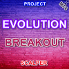 Project Evolution Breakout Scalper MT4 Unlimited