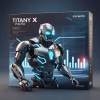 Titany X Pro(P) EA MT4 V2.7.zip